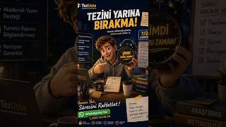 Tezini erteleme, doğru zamanda doğru adımı at.#teznasılyazılır #tezyazdırma#eğitim#yükseklisans