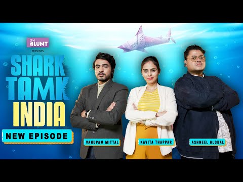 Shark Tank India Spoof | New Episode 2 | ft. Badri & Rashika | The BLUNT | Full Episode