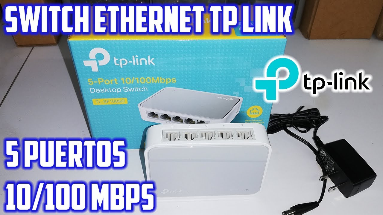 อุปกรณ์ ต่อ สาย แลน  2022 New  Switch Ethernet TP Link TL-SF1005D Unboxing En Español | 5 Puertos | 10/100 Mbps