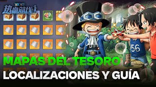 LOCALIZACIONES TODOS LOS MAPAS DEL TESORO One Piece Fighting Path