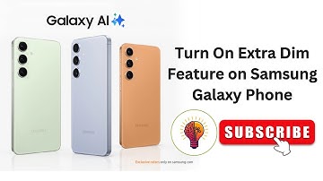 How to Turn On Extra Dim Feature on Samsung Galaxy Phone