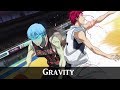 Kuroko No Basket: Last Game「 AMV 」- Gravity