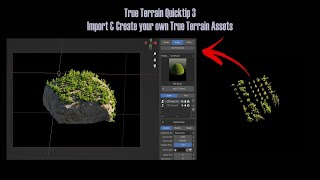 True Terrain Quicktip 3 - Create your own True Terrain Assets