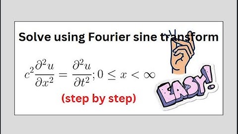 Solve the PDE in Fourier sine transform method