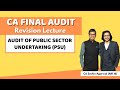 Audit of public sector undertakings revision  ca final audit  ca sachin agarwal air 16