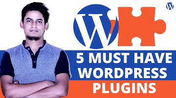 5 must have free WordPress plugins for beginners in 2021