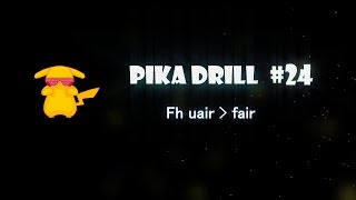 Pika drill #24 - Fh uair fair