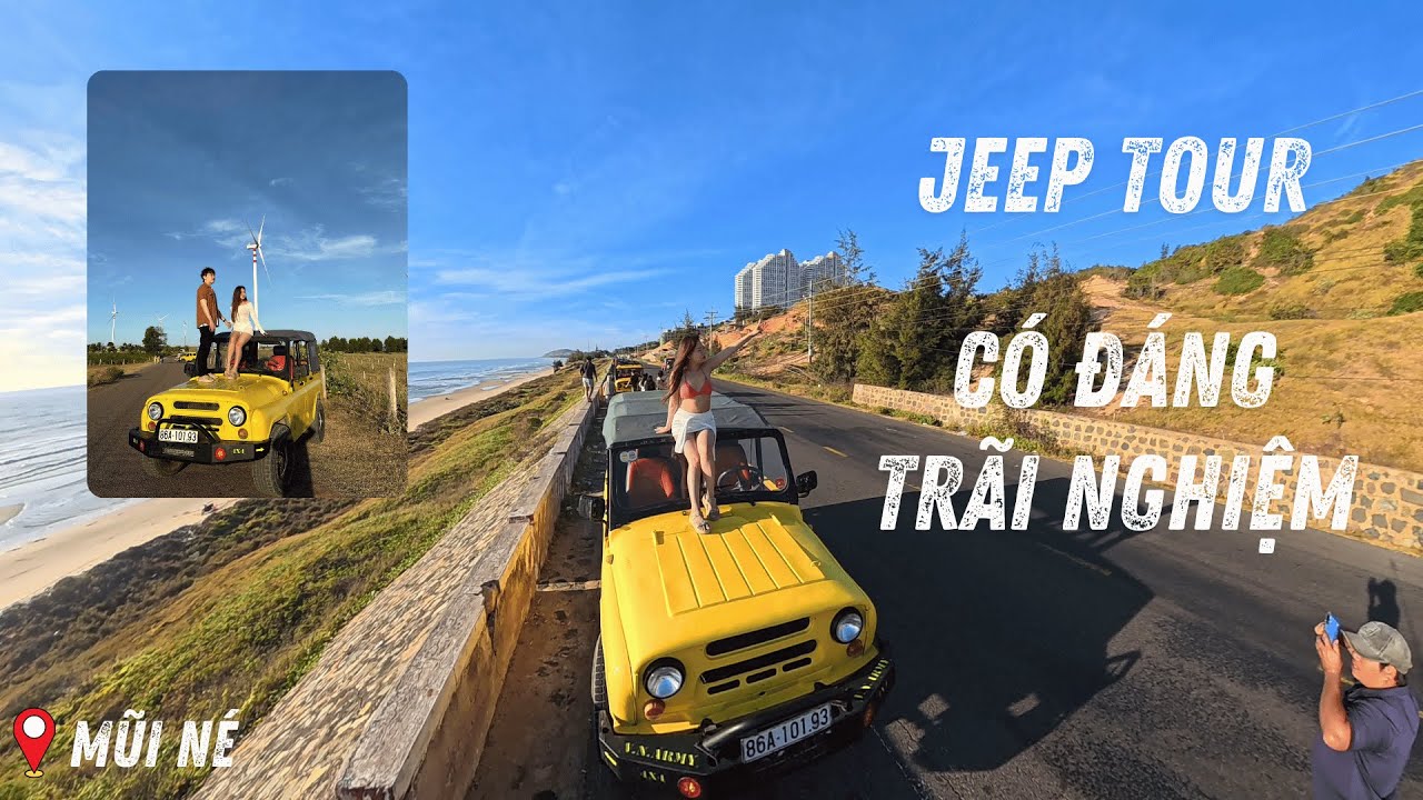 Jeep Tour Mũi Né Có Gì? Chi Phí Nghỉ Dưỡng 3 Ngày 2 Đêm Tại Mũi Né