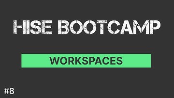 Workspaces | Getting Familiar with HISE | HISE Bootcamp Full Course