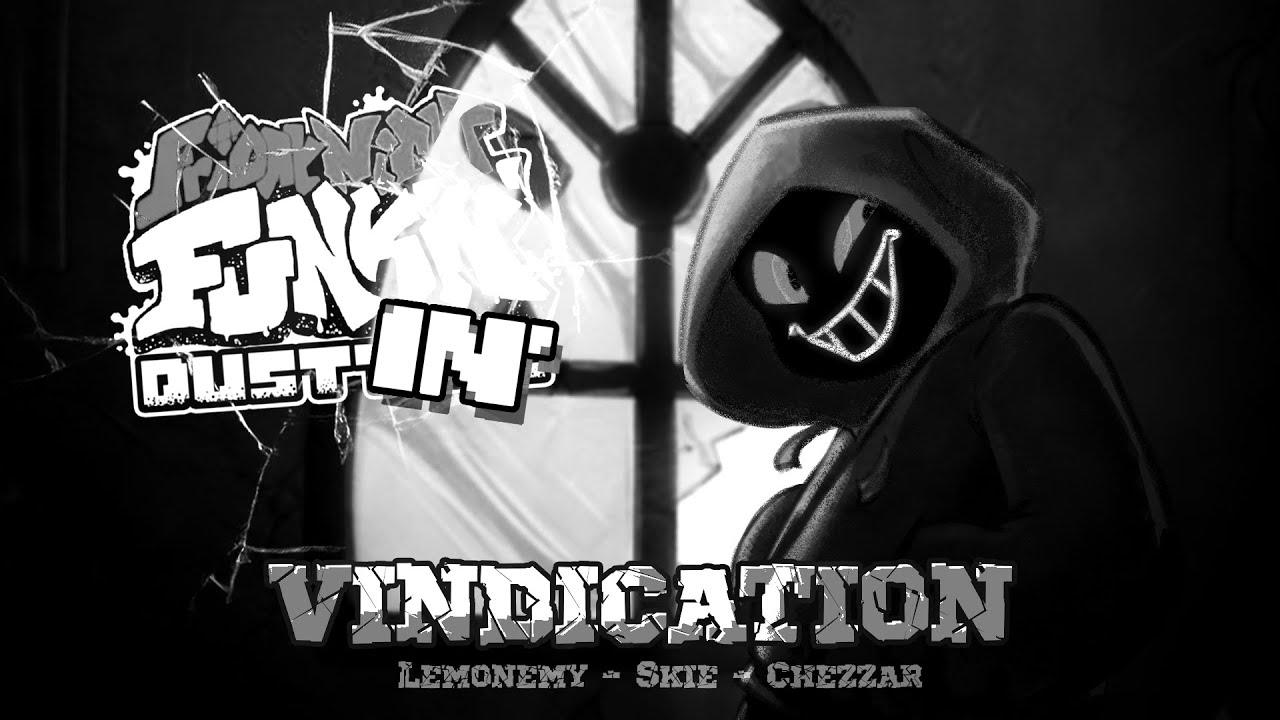 Vindication - Inst. (Friday Night Dustin' OST) By @theflamelord2136 feat. @chezzarcat and Skie