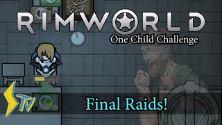 [Rimworld] The Last Onslaught! | OCC #55