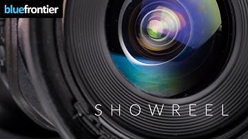 The 2022 Showreel | Blue Frontier