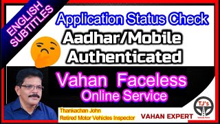Must Check Application Status-Aaadharauthenticated Parivahan Online Service