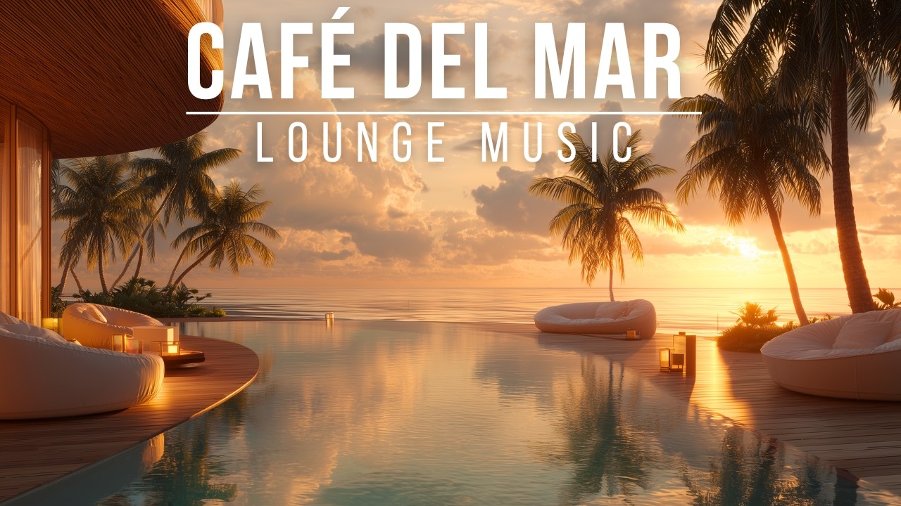 Sunset Lounge Music 2025 - Café Del Mar Style & Deep House Music