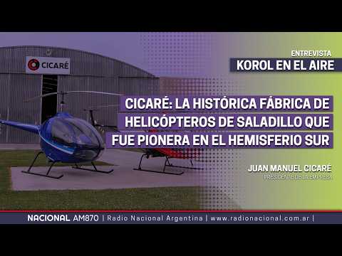 JUAN MANUEL CICARÉ, PRESIDENT OF CICARÉ, AN AIRCRAFT COMPANY BASED IN SALADILLO
