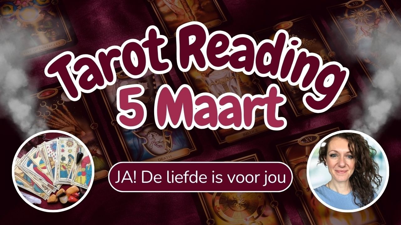 🌟 Tarot 5 maart | JA! De liefde is voor jou | De mooiste legging van het jaar