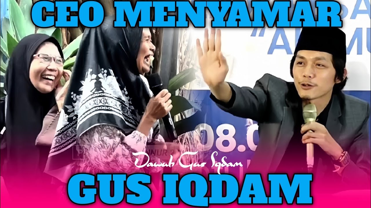 ADA CEO YANG MENYAMAR DI PENGAJIAN GUS IQDAM‼️GUS IQDAM TERBARU
