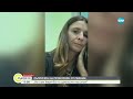Съпругата на прокурора от Перник Не съм жертва на домашно насилие Събуди се 14 10 2023 