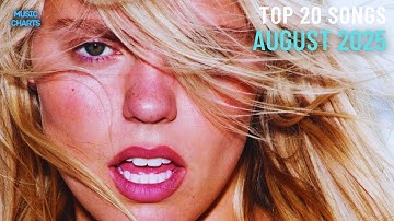 Top 20 Songs: August 2025 (08/16/2025) I Best Billboard Music Chart Hits