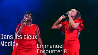 Video thumbnail of "Dans les cieux Medley - Emmanuel encounter 8"