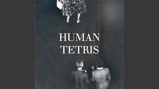 Vignette de la vidéo "Human Tetris - Our Love Ends"