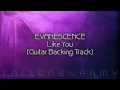 Evanescence - Like You (Guitar Backing-Track) by Evstrumentals