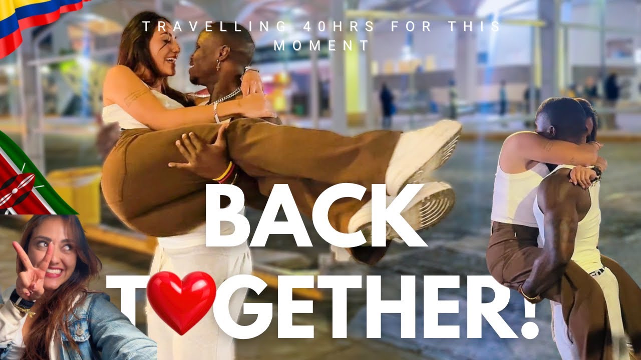 Traveling 40 Hrs From Colombia 🇨🇴 to Kenya 🇰🇪 To Reunite With My Boyfriend | Tileh & Jess 