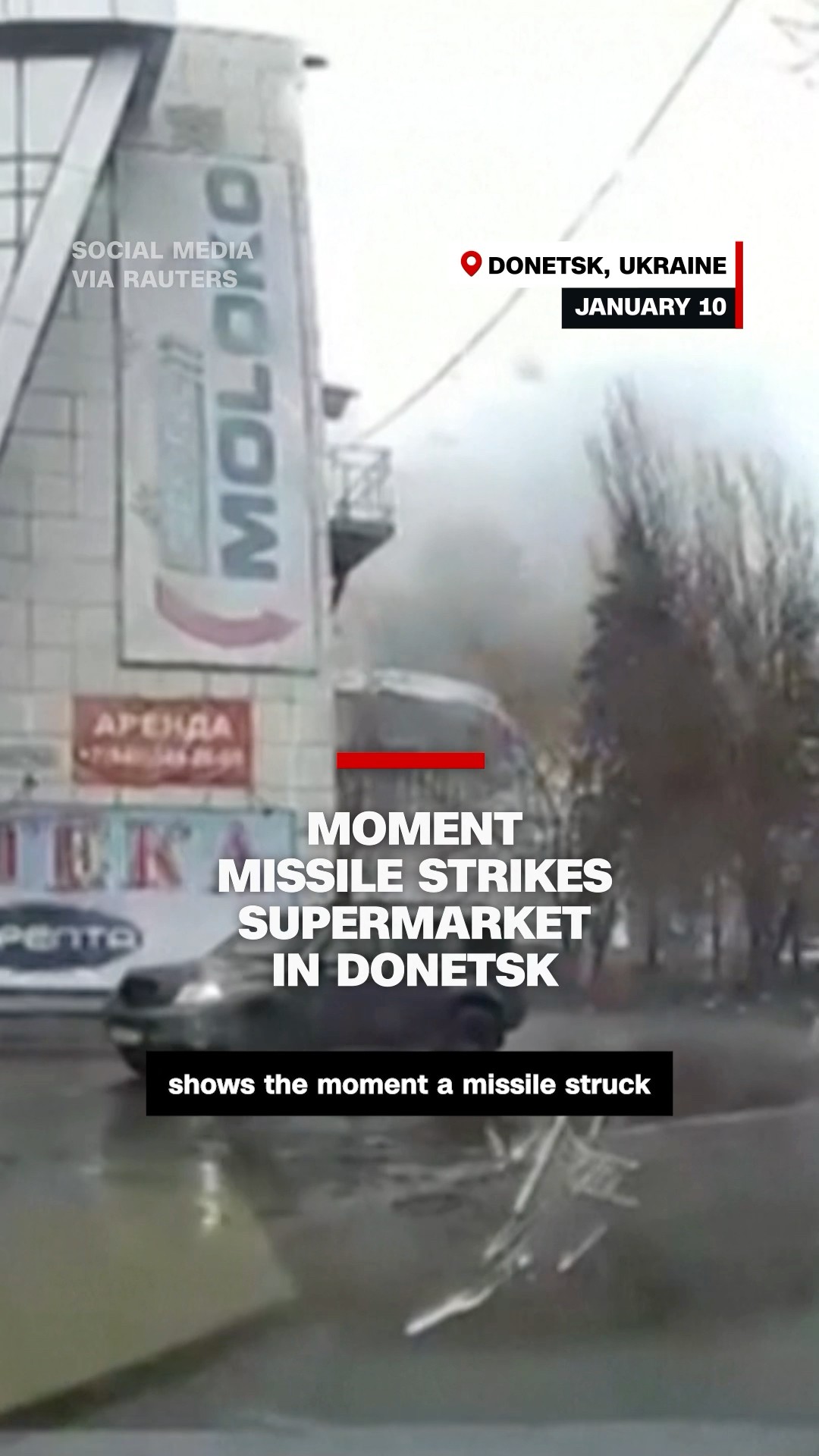 Moment missile strikes supermarket in Donetsk