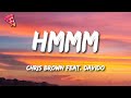 Chris Brown - Hmmm feat. Davido (Lyrics)