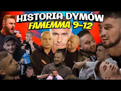 HISTORIA DYMÓW od Famemma 9 do Famemma 12 +najlepsze momenty