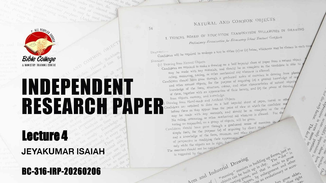 Independent Research Paper Independent Research Paper| Lecture 4: BC316-IRP-20260206 - YouTube