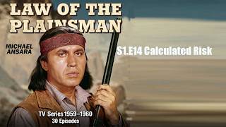 Law of the Plainsman S01E14 | Calculated Risk | When Justice Becomes a Gamble