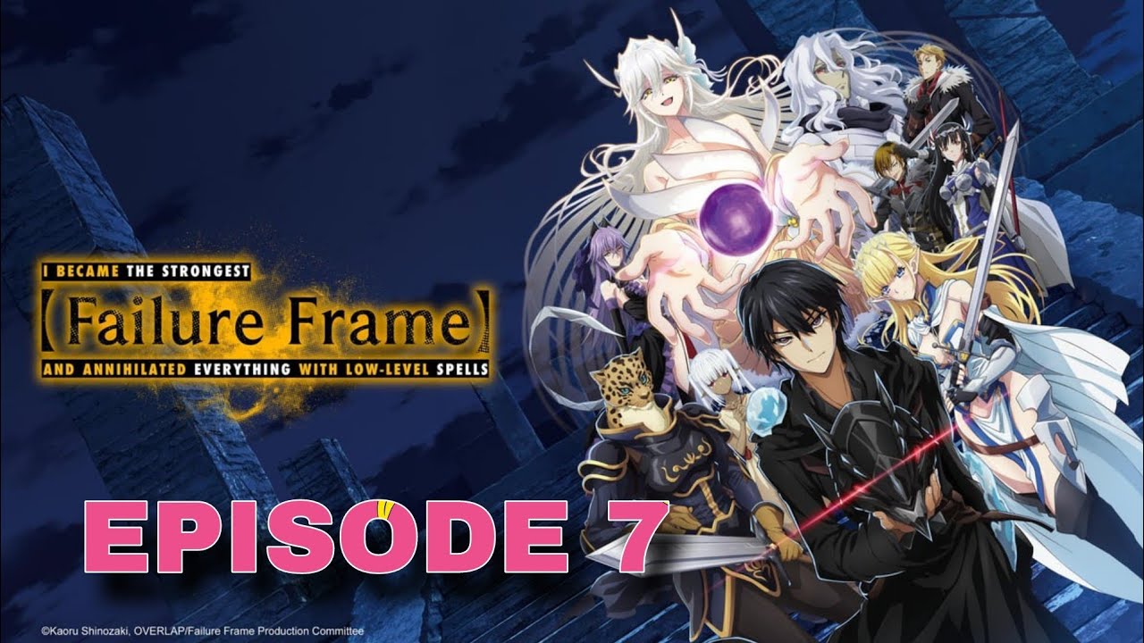 Failure Frame: I Became the Strongest and Annihilated Everything With