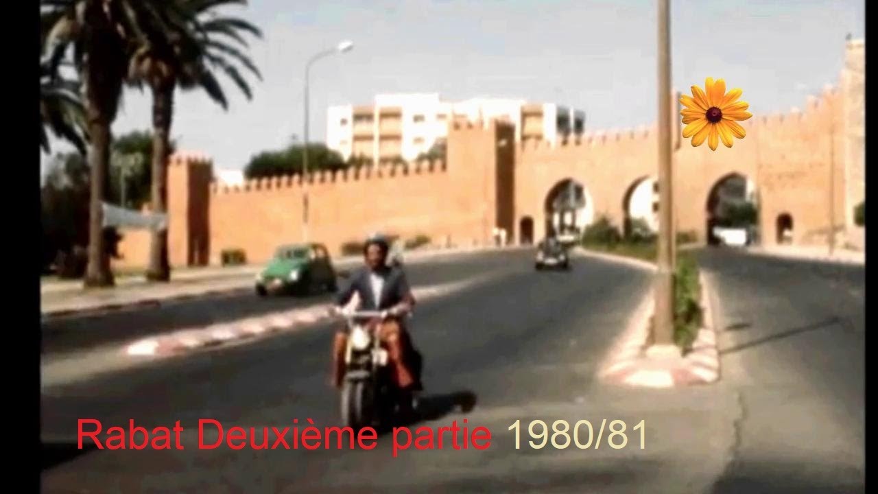 الرباط  مشاهد من الجزءالثاني  Rabat Deuxième partie 1980/81