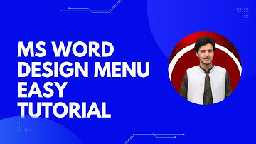 MS Word Design Menu Tutorial | Themes, Watermark, Page Color, Fonts Explained | Naqib Skills
