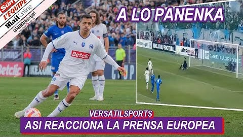 ASI REACCIONA PRENSA FRANCESA a GOL de ALEXIS SANCHEZ OLYMPIQUE MARSELLA vs HYERES