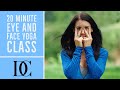 20 minute eye and face yoga class