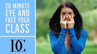 20 minute Eye And Face Yoga Class