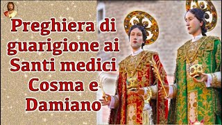 Preghiera Di Guarigione Ai Santi Medici Cosma E Damiano
