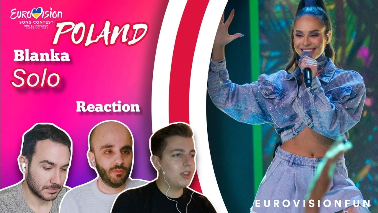 Eurovisionfun Reacts to Poland Eurovision 2023 Entry "Solo" | Eurovisionfun