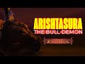Arishtasura - The Bull Demon