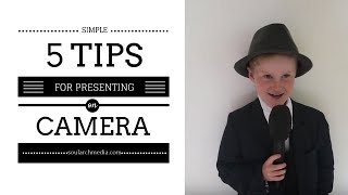 5 Tips For Presenting In Front Of A Camera