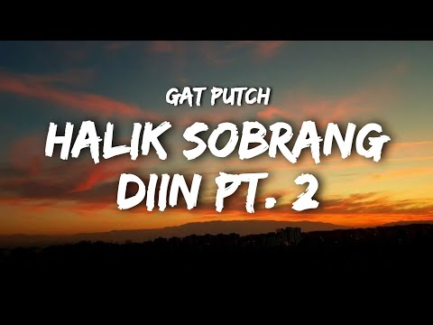 Gat Putch - Halik Sobrang Diin Pt. 2 (Lyrics) Ft. Louie Grammz, and Mi'Kel