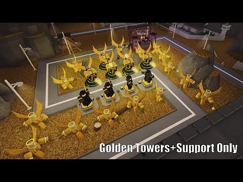 Golden Towers+Support Only (Tower Battles)