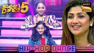 Shilpa Ji के 90s के गानो पर Aditi ने मचाई धूम! | Super Dancer Chapter 5 | Hip Hop Special