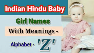 Top 25 Baby Girl Names from 'Z' Letter | Hindu Baby Girl Names| Modern Girl Names | Supriya Dev...