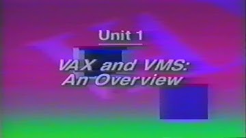 VAX Unit 1 - VAX and VMS: An Overview (1988 VHS)