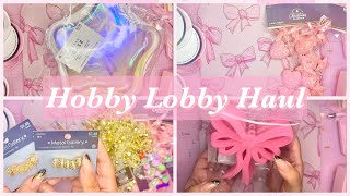Hobby Lobby Haul