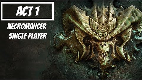 Diablo III Eternal Collection Act 1 No Commentary