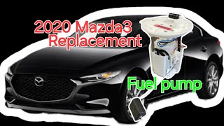 How to remove & replace fuel pump assembly for 2020 Mazda3